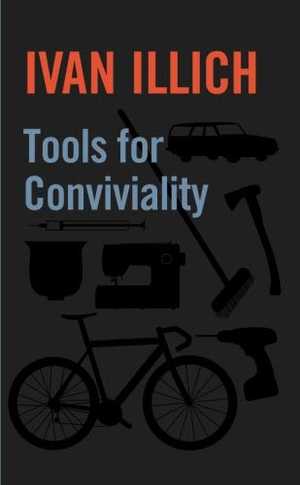 Tools for Conviviality